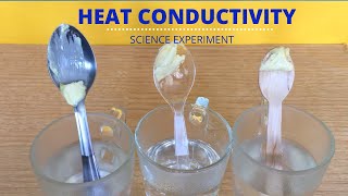 HEAT CONDUCTIVITY  Heat Conduction  Science Experiment  Butter on Spoon  Conductor  Insulator [upl. by Emmalee]