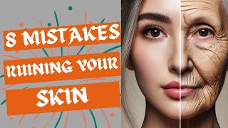 Must See 8 common antiaging mistakes ruining your skinquot [upl. by Esidnac]