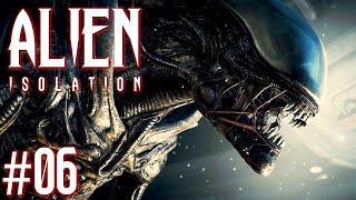 Alien Isolation™  Part 6  THOSE BLOODY ANDROIDS [upl. by Olivann]