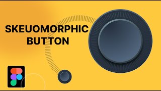 Skeumorphism in Figma  Skeuomorphic Button  Figma Tutorial [upl. by Lorie]