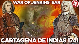 Battle of Cartagena de Indias 1741  AngloSpanish War DOCUMENTARY [upl. by Liam]