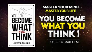 The Mind is Everything What You Think You Become  Audiobook [upl. by Naimerej]