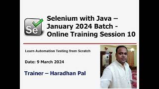 Selenium WebDriver with Java  Online Automation Testing Training  January 2024 Batch  Session 10 [upl. by Oletha]