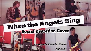 When the Angels Sing（Social Distortion Cover）【Remote Recordingリモートレコーディング79】 [upl. by Keyser]