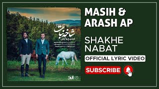 Masih amp Arash Ap  Shakhe Nabat I Lyrics Video  مسیح و آرش ای پی  شاخه نبات [upl. by Lowe156]