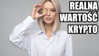 CO DALEJ Z KRYPTOWALUTAMI KRYPTO I WARTOŚĆ REALNA [upl. by Thaddus]