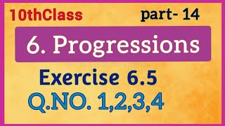 10thClass Progressions Exercise 65 QNo1234 mathsworldmakessmartintelugu [upl. by Weinman363]