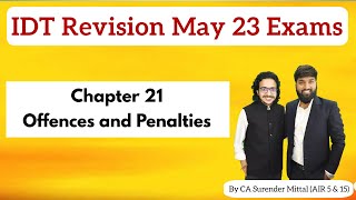 IDT Revision CA Final May 23  Offences and Penalties  By CA Surender Mittal AIR 5 amp AIR 15 [upl. by Marquardt]