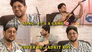 adrit roy song its a game adrit roy song adrit roy song in mithai adrit roy song in sonar sansar [upl. by Vilma]