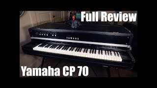 Yamaha Cp70 complete review Part 1 [upl. by Eibbob]