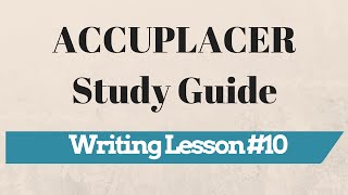 ACCUPLACER Study Guide  Writing Lesson 10 Transitions in Writing [upl. by Stormie]