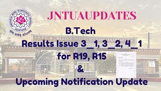 JNTUABTech Results Issue 31 32 41 for R19 R15 amp Upcoming Notification Update [upl. by Carbrey]