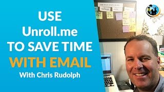 How To Use Unrollme To Save Time With Email [upl. by Roberson]