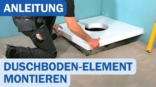 Montage eines DuschbodenElements für bodengleiche Duschen [upl. by Dolley]