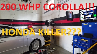 200whp Corolla XRS on the DYNO [upl. by Lynden]