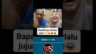 MOMEN LUCU PUNYA BAPAK TERLALU JUJUR [upl. by Husha]