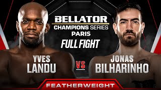 Yves Landu vs Jonas Bilharinho  Bellator Paris [upl. by Sices]