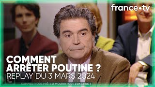 Quelle stratégie pour mettre fin à la guerre en Ukraine   C Politique du 3 mars 2024 [upl. by Dudley]