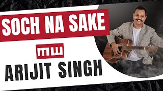 Soch Na Sake Guitar lesson  Easy Guitar Chords  Guitar chords for beginner  Arijit Singh [upl. by Ari]