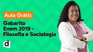 GABARITO ENEM 2019 AO VIVO  FILOSOFIA E SOCIOLOGIA  DESCOMPLICA [upl. by Hachmin]