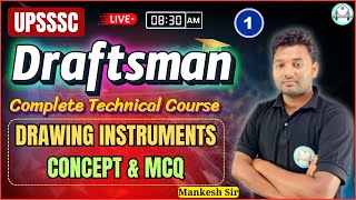 🔴 Lec1 UPSSSC Draftsman  Drawing Instruments  Concept amp MCQ BYMANKESH SIR [upl. by Thirza]