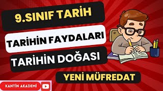 YENİ MÜFREDAT 9SINIF TARİHTARİH ÖĞRENMENİN FAYDALARI VE TARİHİN DOĞASI  PDF [upl. by Telrahc]