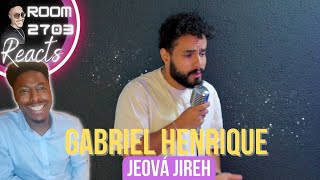 Gabriel Henrique quotJeová Jirehquot Reaction  ANOTHER TUNE 😌💖✨ [upl. by Vilma]