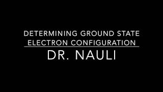 Chemistry Problem Solving Determining Ground State Electron Configuration [upl. by Hi]