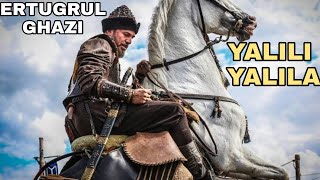 yalili yalila  new song Ertugrul ghazi edition must watch  ya lili balti  ya lil [upl. by Yanaj]