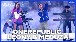 EURO 2024 Closing Ceremony  OneRepublic Leony amp Meduza [upl. by Aneehsat968]