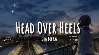 Gun Boi Kaz  HEAD OVER HEELS Lyrics [upl. by Haag]