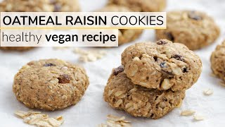 OATMEAL RAISIN COOKIES  healthy vegan recipe [upl. by Sakovich115]