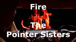 Fire  The Pointer Sisters  with lyrics [upl. by Mcdonald394]