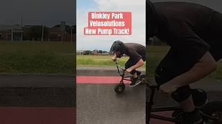 💥MINI BMX BIKE FUN AT Binkley Park’s New Velosolutions Pump Track pumptrack bmx shorts [upl. by Goldenberg]