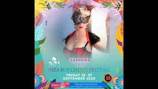 Headliner  Sapphira  Ibiza Burlesque Festival 2020 Online Edition [upl. by Weintrob33]