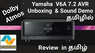 Yamaha V4A V6A A2AA6AA8A Dolby Atmos AV Receiver Unboxing Setting Sound Testing Hometheaters [upl. by Aletha]