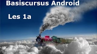 Les 1 van de basis cursus Android [upl. by Ormond]