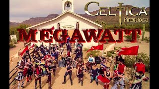 CELTICA  Pipes Rock Megawatt Official Video [upl. by Analra911]