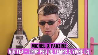 Nuttea  Trop Peu De Temps A Vivre Ici Michel Cover [upl. by Ahsienot]