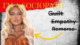 Diagnosed Sociopath I Have No Guilt Empathy or Remorse [upl. by Ecirtael]