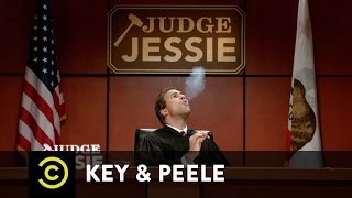 Key amp Peele  Judge Jessie [upl. by Standice]