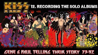 Part 12 KISS  Recording the Solo Albums Gene Simmons and Cher [upl. by Obau]