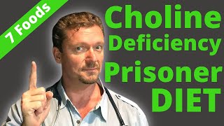 CHOLINE Symptoms Sources amp Benefits Prisoner Diet Exposed 2024 [upl. by Mccurdy297]