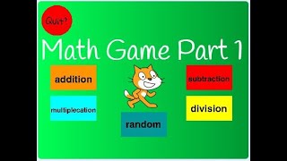 Scratch Tutorial  Math Game  Part 1  How to make a math game on scratch [upl. by Moersch938]