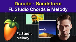 How to Make Darude Sandstorm on FL Studio  Melody  Chords [upl. by Cooper788]