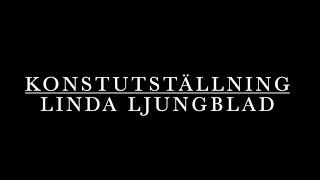 Digital utställning Linda Ljungblad maj 2024 [upl. by Oileduab724]