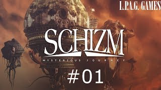 Lets play Schizm  Mysterious journey 01  La planète abandonnée [upl. by Blodget]