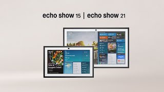 Allnew Echo Show 15 and introducing Echo Show 21 2024 releases  Amazon Alexa [upl. by Nino929]