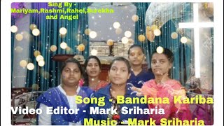 Oriya Christian Song Bandana Kariba Ame Bandana KaribaMusic Mark Sriharia [upl. by Ventura]