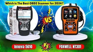 Innova 5610 vs FOXWELL NT301 Which is The Best OBD2 Scanner for 2024 [upl. by Alleon327]